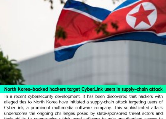 North Korea-backed hackers target CyberLink users in supply-chain attack