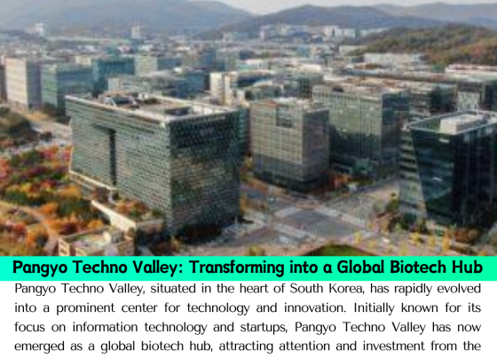 Pangyo Techno Valley: Transforming into a Global Biotech Hub