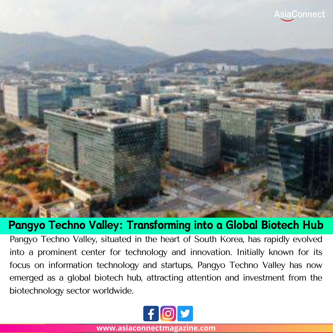 Pangyo Techno Valley: Transforming into a Global Biotech Hub