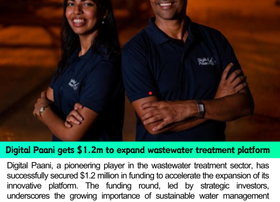 Digital Paani gets $1.2m to expand wastewater treatment platform