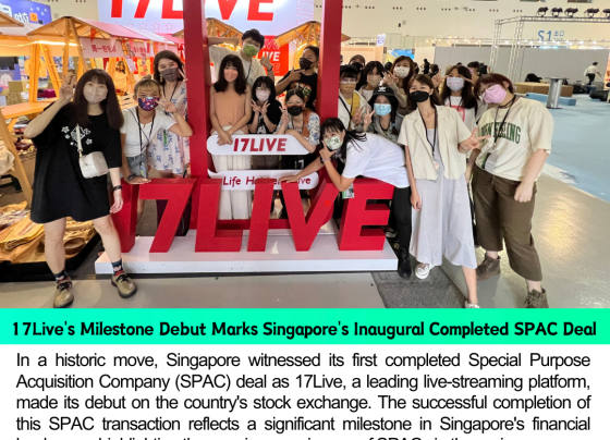 17Live's Milestone Debut Marks Singapore's Inaugural Completed SPAC Deal