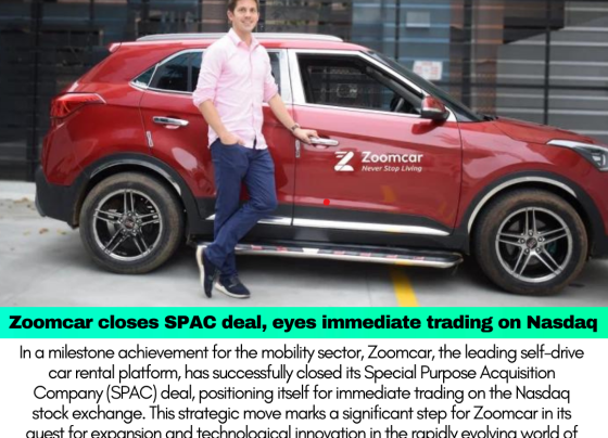 Zoomcar closes SPAC deal, eyes immediate trading on Nasdaq