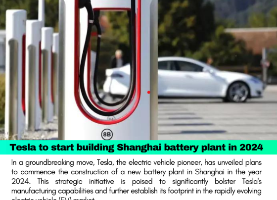 Tesla to start building Shanghai battery plant in 2024