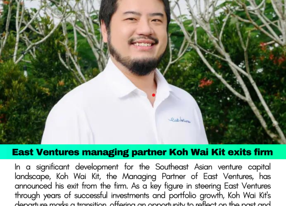 Koh Wai Kit's Departure Marks a Transition at East Ventures: A Chapter of Leadership and Ongoing Innovation