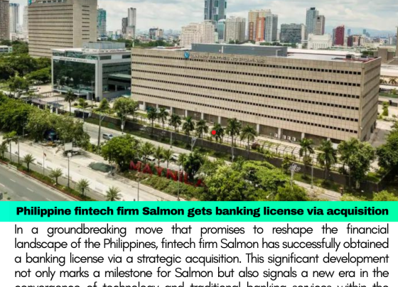 Philippine fintech firm Salmon gets banking license via acquisition