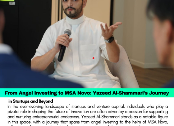 Navigating the Startup Seas: Yazeed Al-Shammari's Odyssey from Angel Investing to MSA Novo