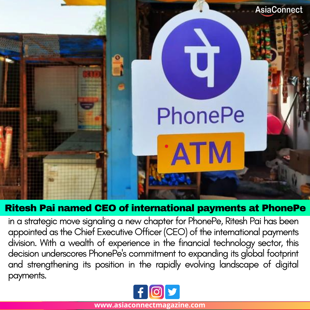 Ritesh Pai named CEO of international payments at PhonePe