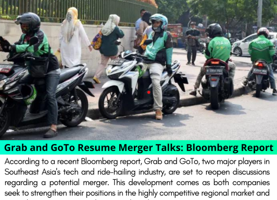 Grab and GoTo Resume Merger Talks: Bloomberg Report