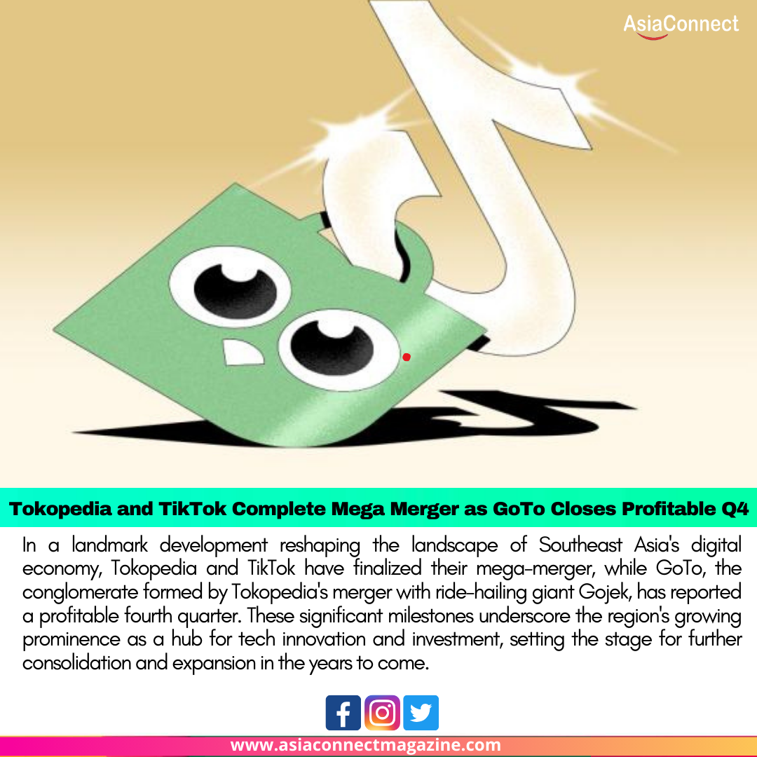 Tokopedia and TikTok Complete Mega Merger as GoTo Closes Profitable Q4