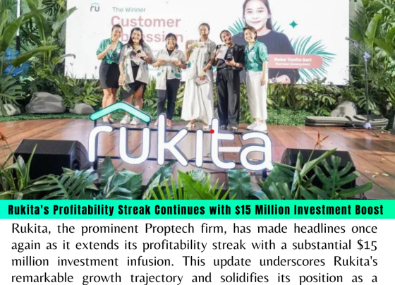 Rukita's Profitability Streak Continues with $15 Million Investment Boost