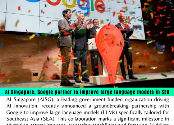 AI Singapore, Google partner to improve large language models in SEA