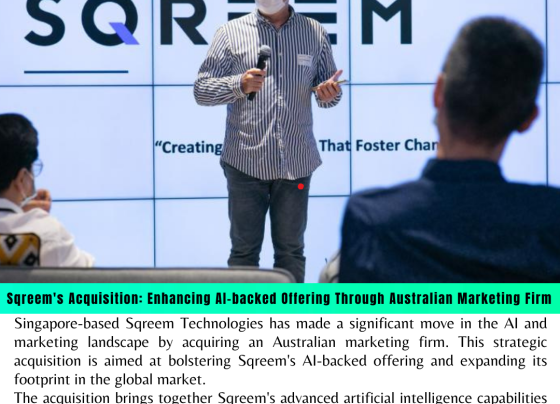 Sqreem's Acquisition: Enhancing AI-backed Offering Through Australian Marketing Firm