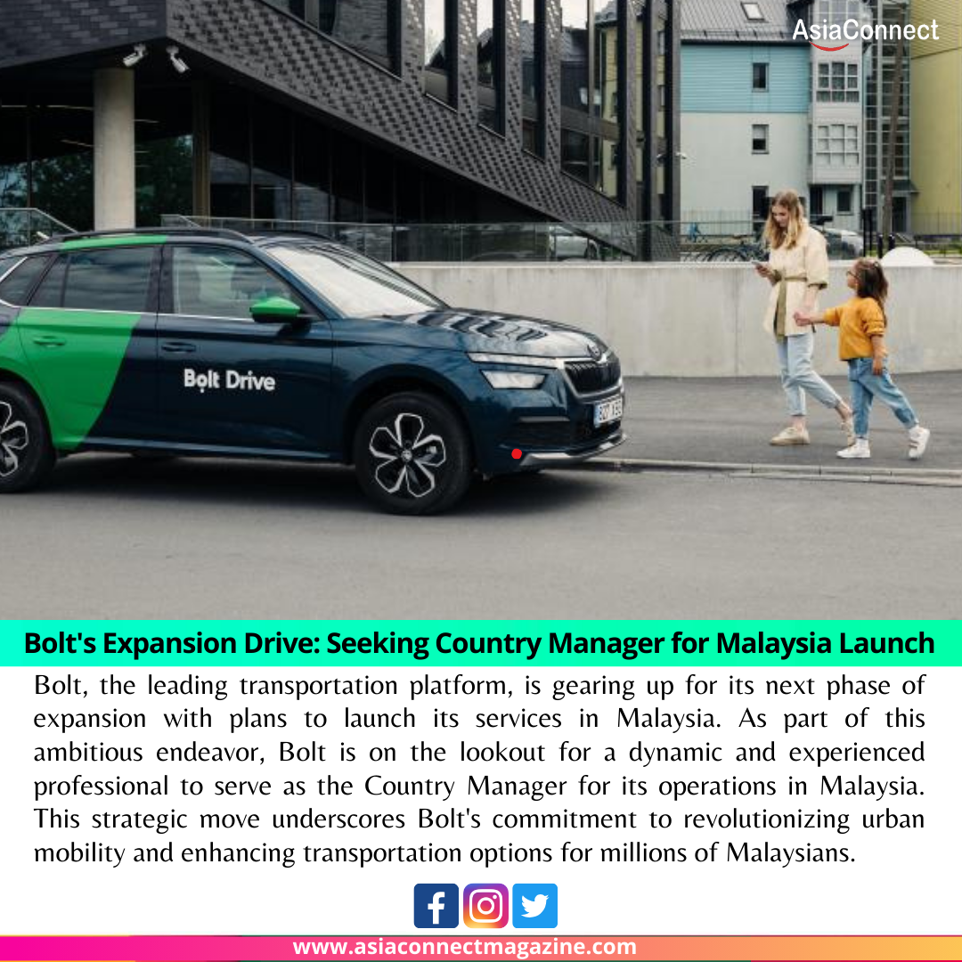 Bolt’s Expansion Drive: Seeking Country Manager for Malaysia Launch