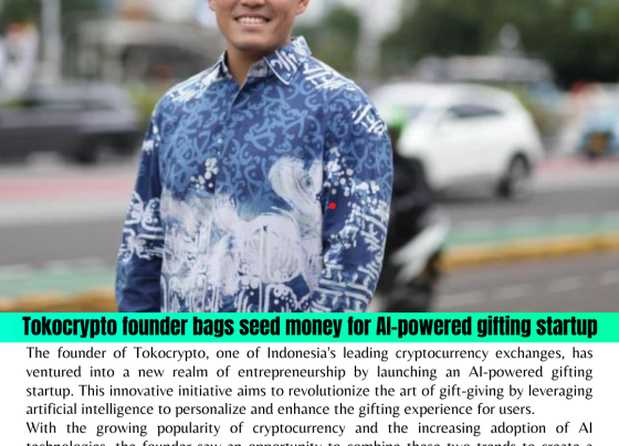 Tokocrypto founder bags seed money for AI-powered gifting startup