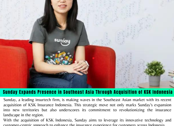 Sunday Expands Presence in Southeast Asia Through Acquisition of KSK Indonesia