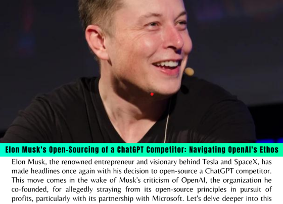 Elon Musk's Open-Sourcing of a ChatGPT Competitor: Navigating OpenAI's Ethos and Profit Maximization