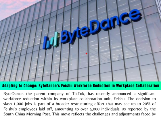 ByteDance's Workforce Reduction at Feishu: Navigating Challenges in Workplace Collaboration