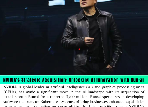 NVIDIA's Strategic Acquisition: Unlocking AI Innovation with Run:ai