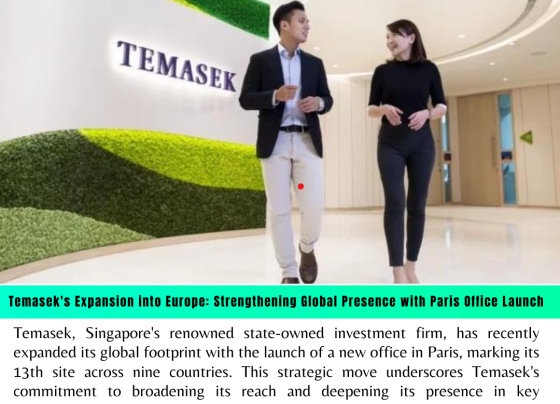 Temasek, Singapore's renowned state-owned investment firm, has recently expanded its global footprint with the launch of a new office in Paris, marking its 13th site across nine countries. This strategic move underscores Temasek's commitment to broadening its reach and deepening its presence in key international markets, particularly in Europe.