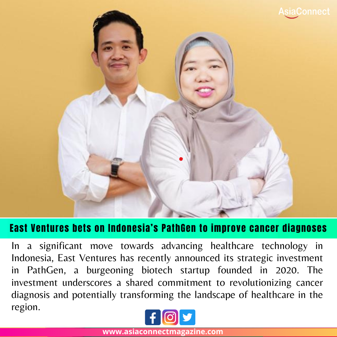 East Ventures’ Strategic Investment in PathGen Signals a Promising Future for Cancer Diagnosis in Indonesia