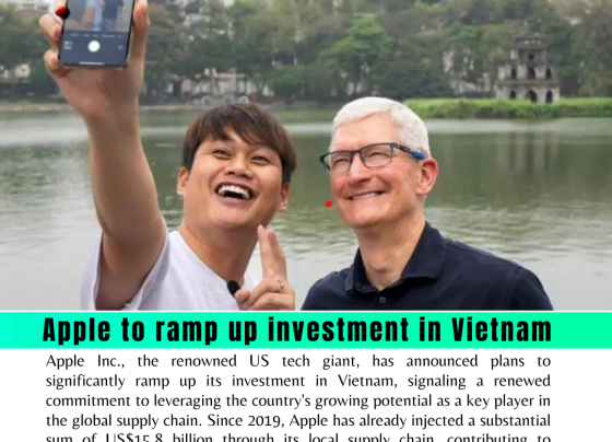 Apple's Accelerated Investment in Vietnam: A Strategic Move towards Sustainable Growth