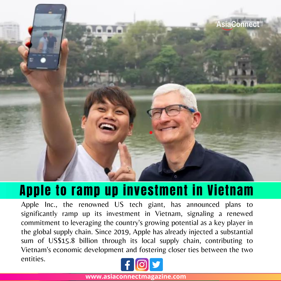 Apple’s Accelerated Investment in Vietnam: A Strategic Move towards Sustainable Growth