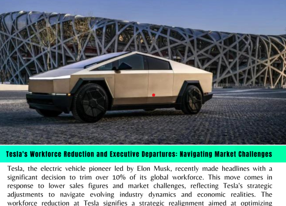 Tesla's Workforce Reduction and Executive Departures: Navigating Market Challenges