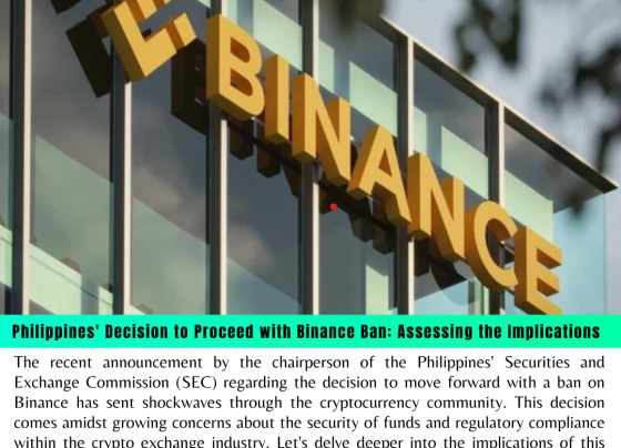 Philippines' Decision to Proceed with Binance Ban: Assessing the Implications