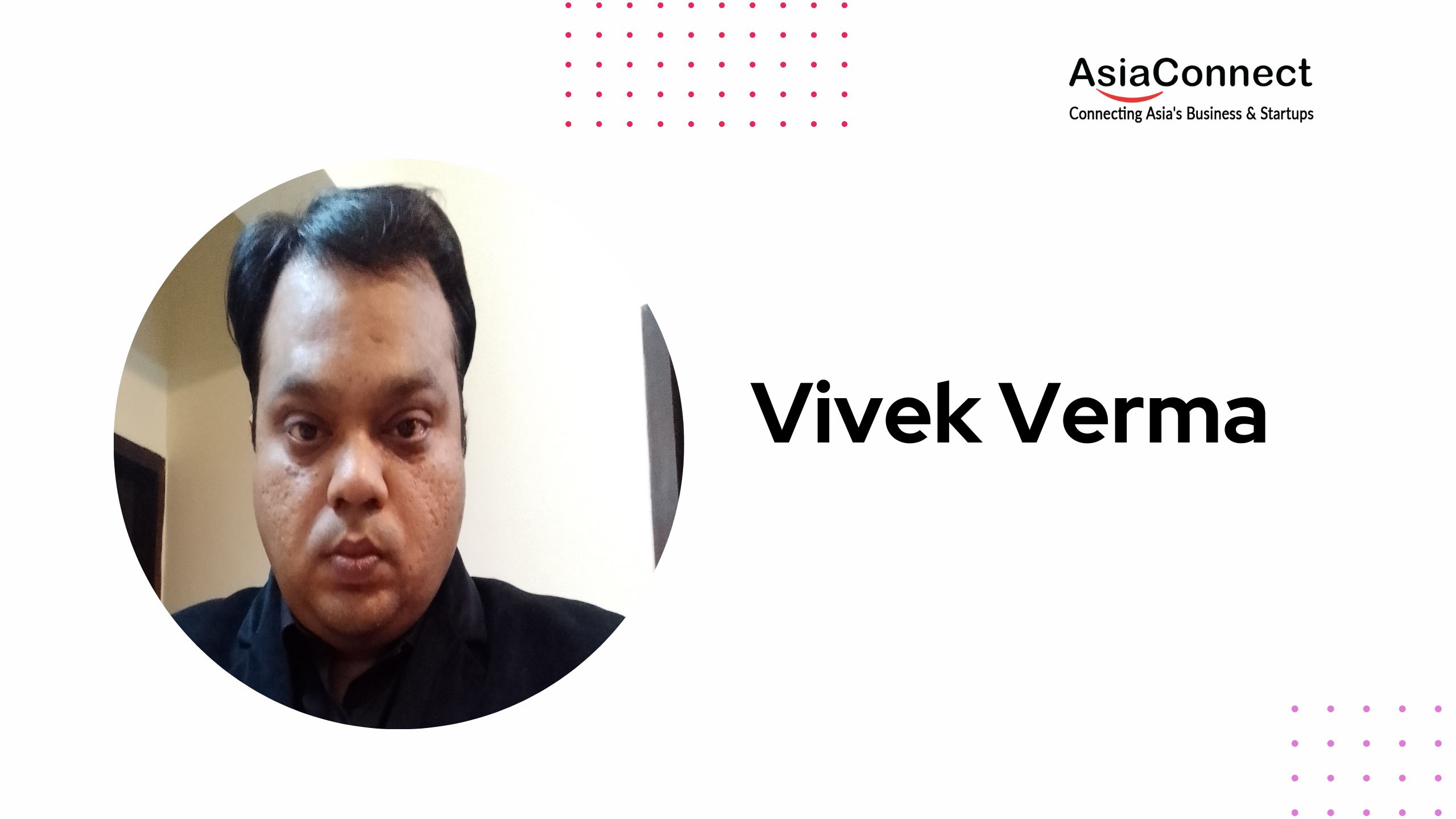 Vivek Verma: Exemplifying Integrity Amidst Digital Noise