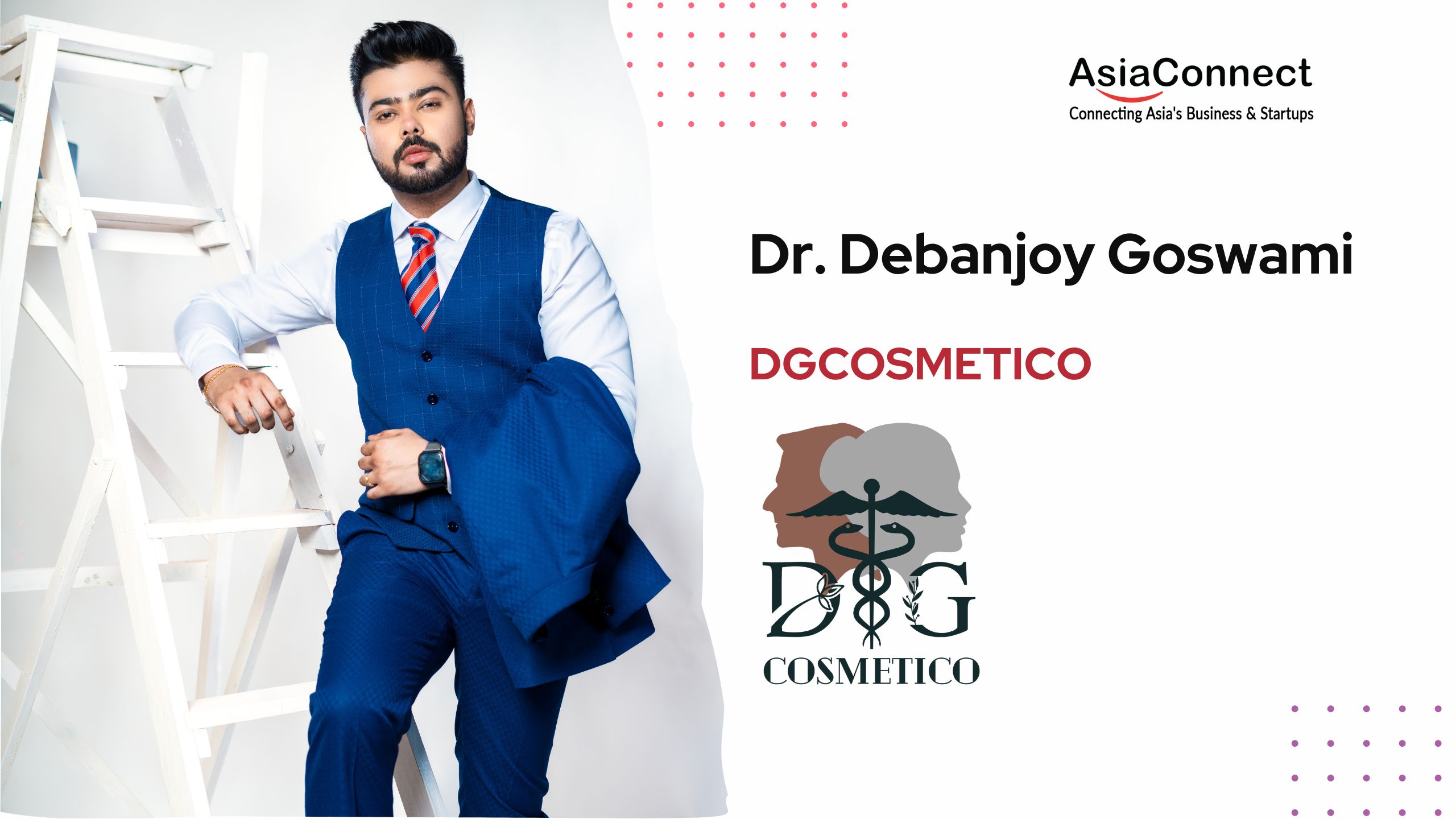 Dr. Debanjoy Goswami’s Journey: From Doctor to Entrepreneur