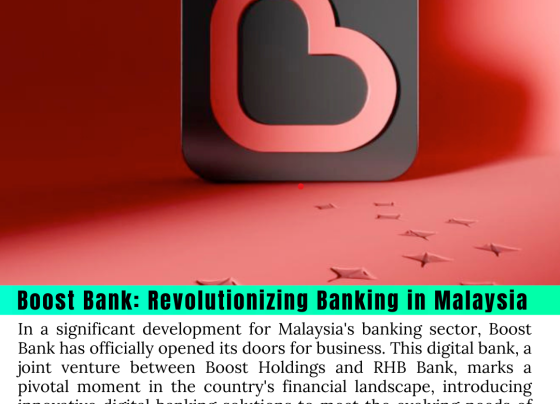 Boost Bank: Revolutionizing Banking in Malaysia