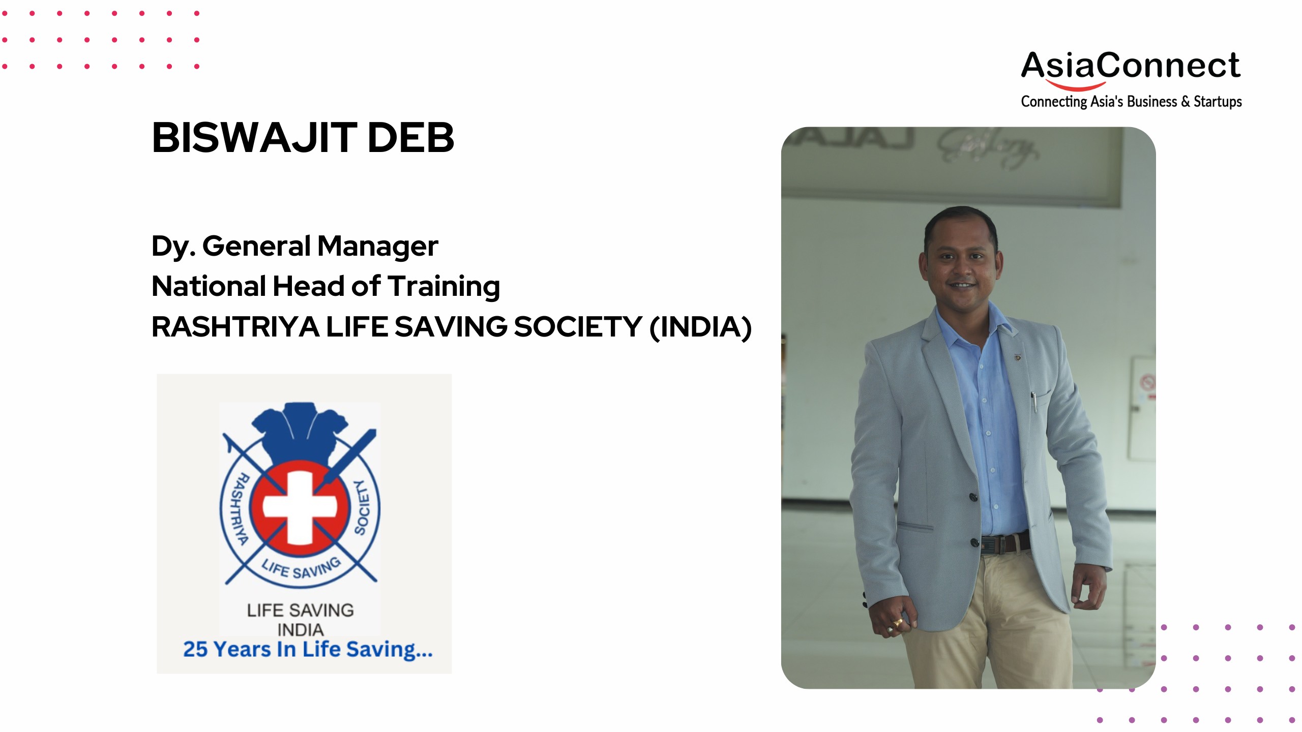 Biswajit Deb: A Pillar of Commitment to Safety, Respect, and Preparedness