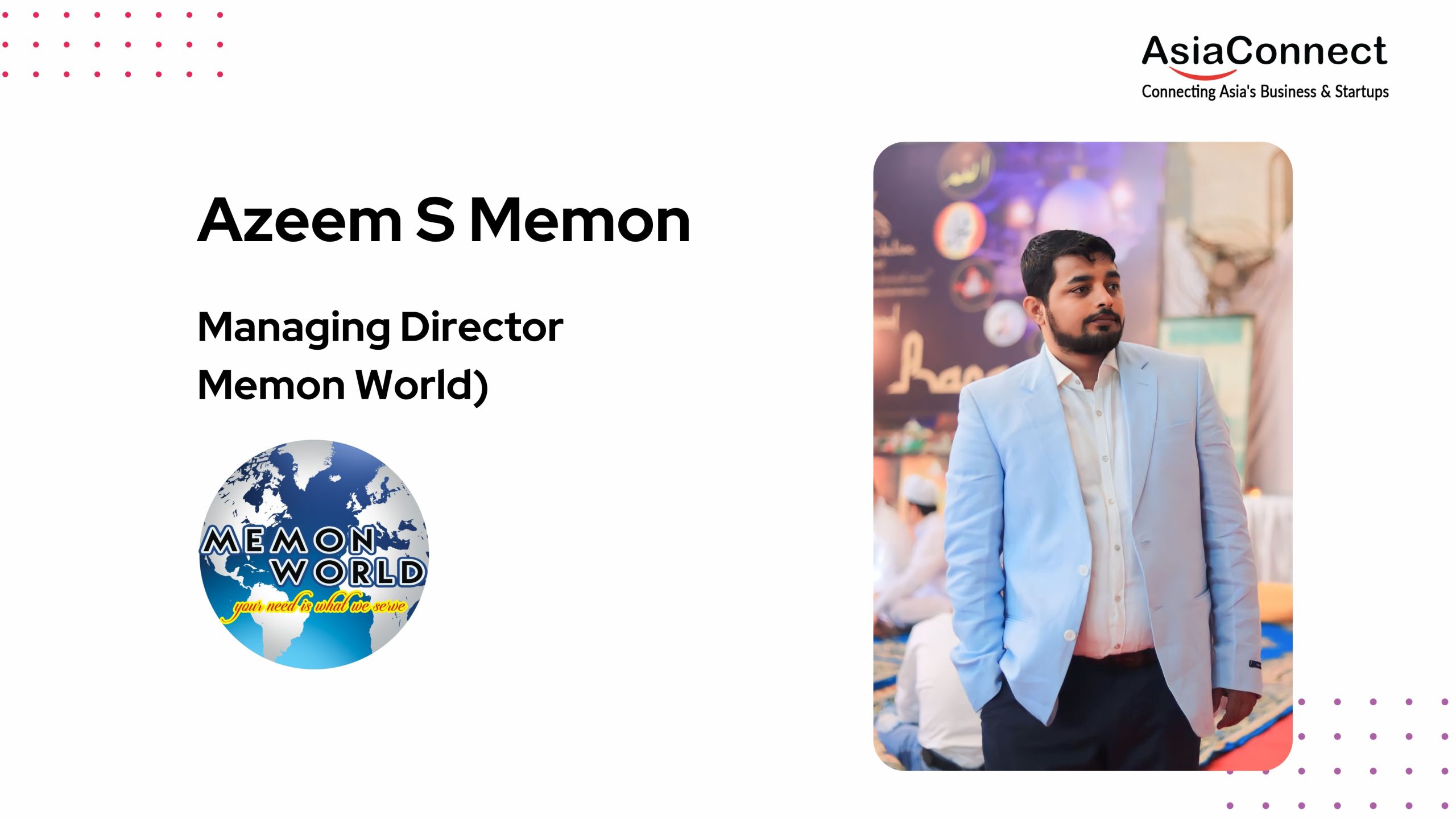 From Humble Beginnings to Industry Leadership: The Entrepreneurial Journey of Azeem S. Memon