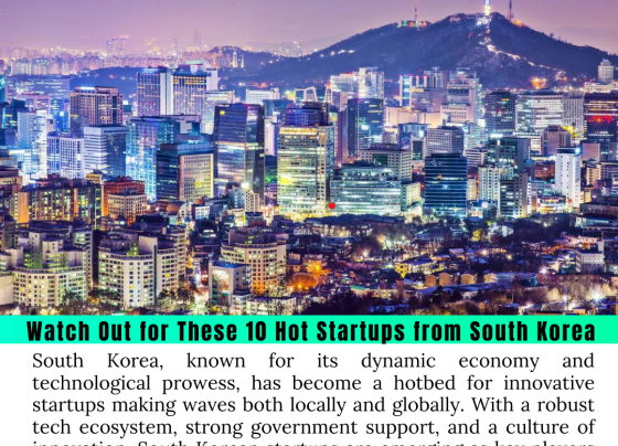 Watch Out for These 10 Hot Startups from South Korea