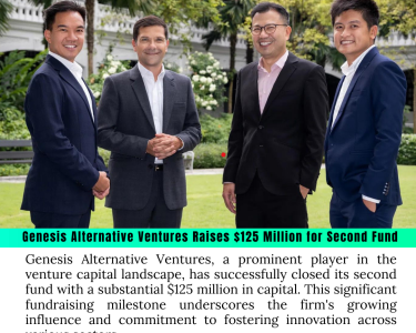 Genesis Alternative Ventures Raises $125 Million for Second Fund