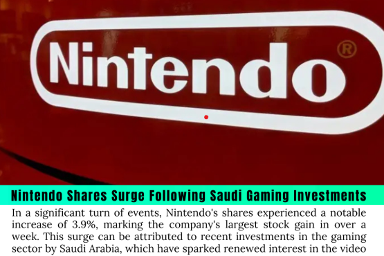 Nintendo Shares Surge Following Saudi Gaming Investments