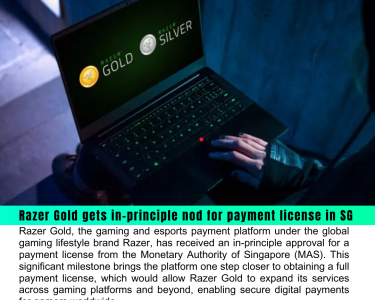 Razer Gold Receives In-Principle Approval for Payment License in Singapore