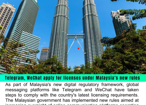 Telegram and WeChat Apply for Licenses Under Malaysia’s New Digital Regulations