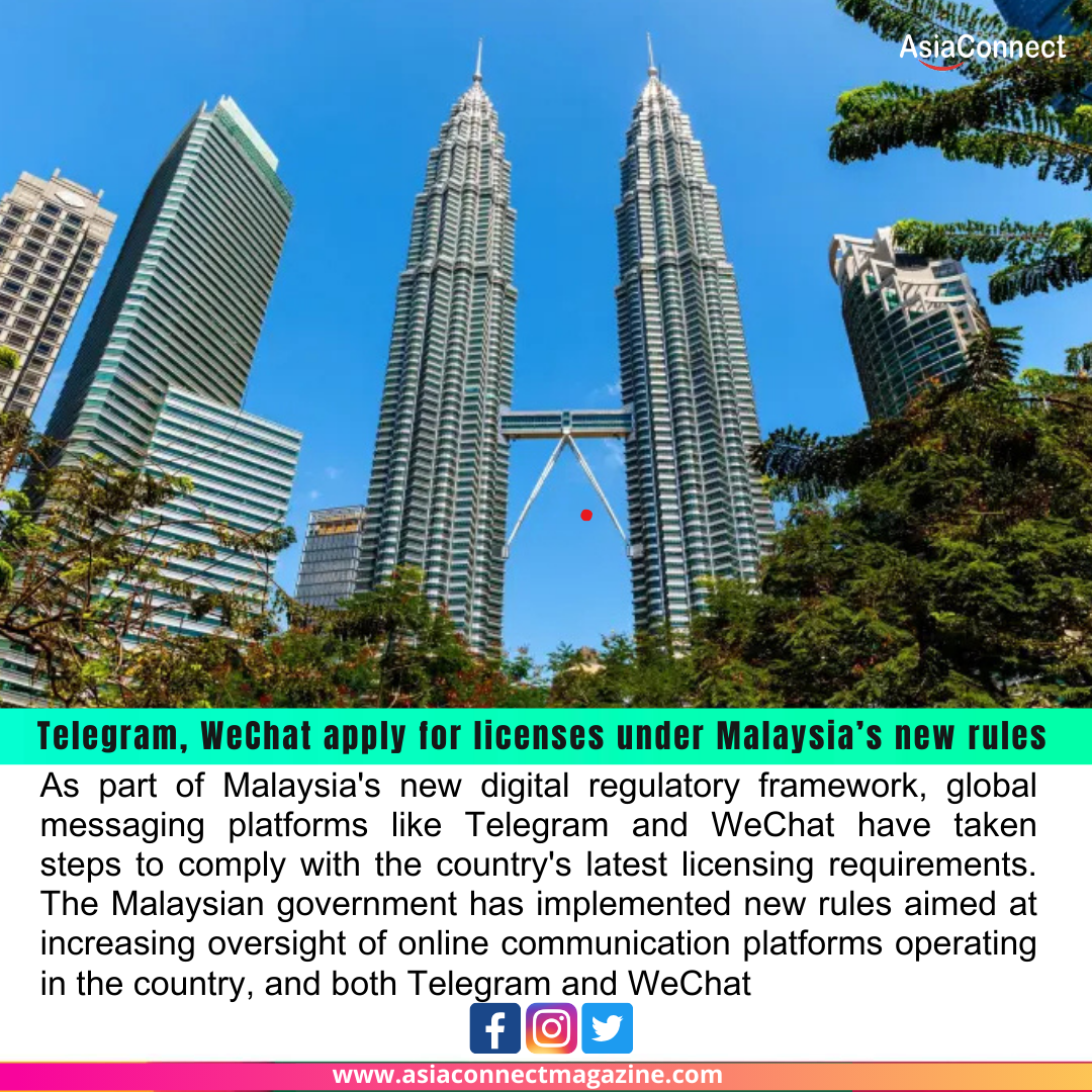 Telegram and WeChat Apply for Licenses Under Malaysia’s New Digital Regulations