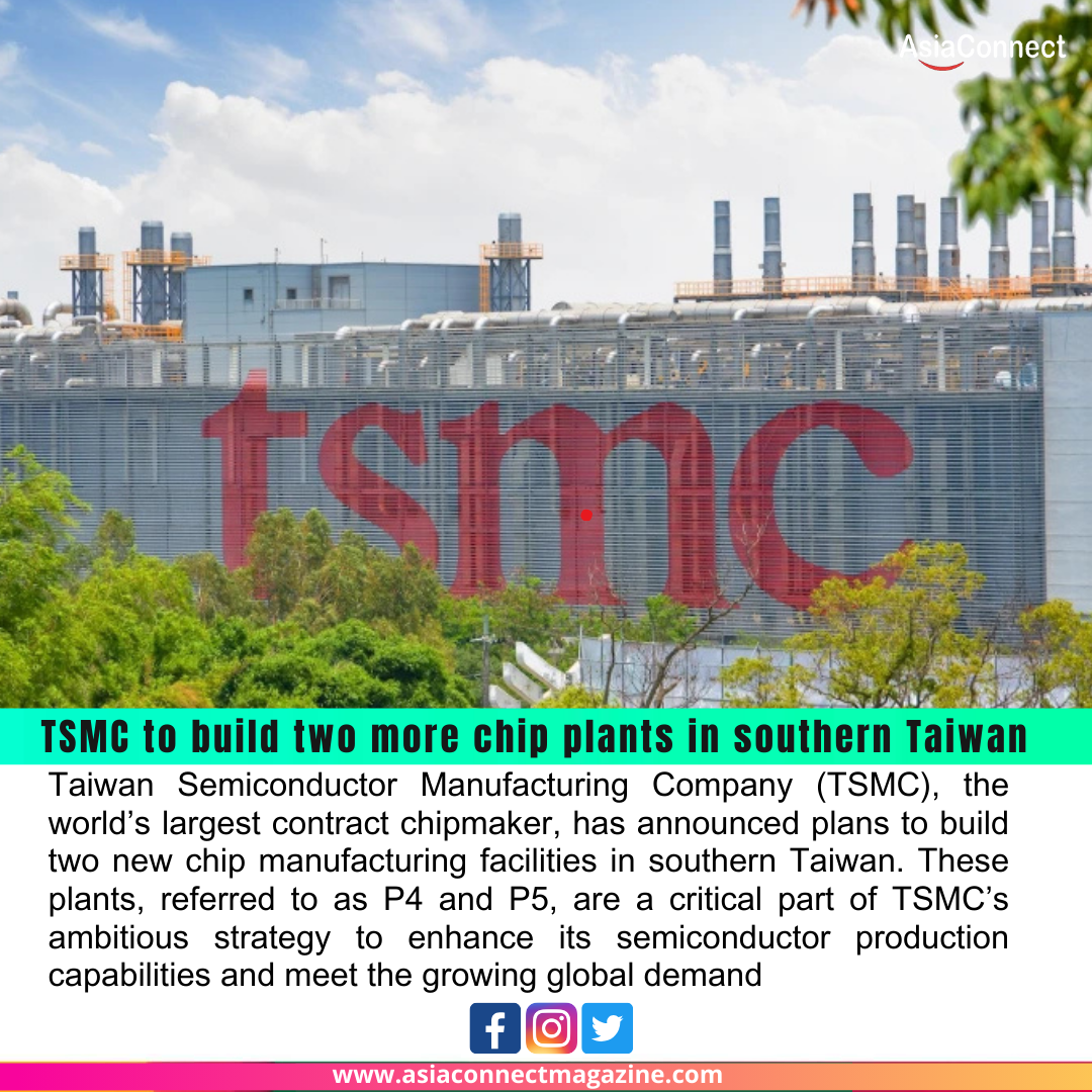 TSMC Expands Operations with Two New Chip Plants in Southern Taiwan