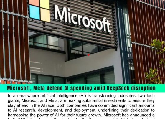 Microsoft, Meta defend AI spending amid DeepSeek disruption