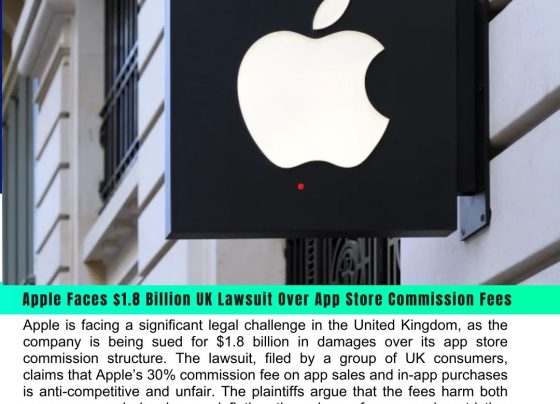 Apple Faces $1.8 Billion UK Lawsuit Over App Store Commission Fees