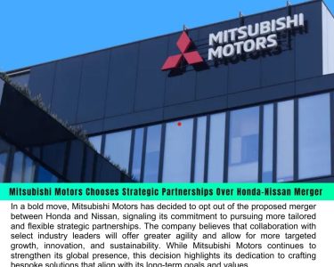 Mitsubishi Motors Opts Out of Honda-Nissan Merger, Prefers Strategic Partnerships