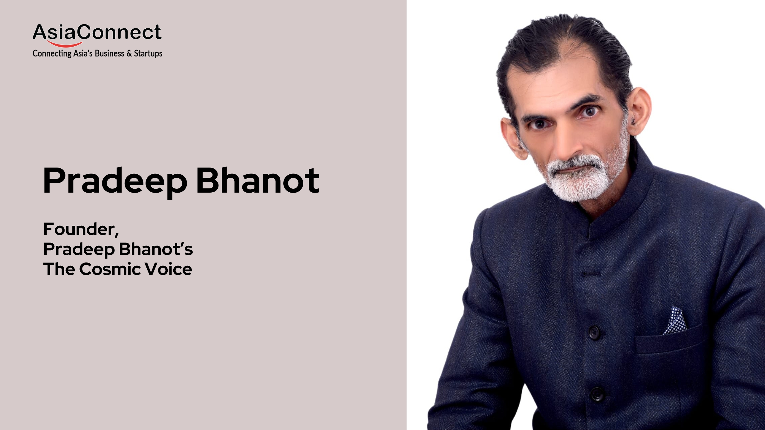 Pradeep Bhanot: Unlocking Life’s Potential Through Cosmic Wisdom