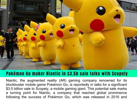 Niantic in Talks to Sell for $3.5 Billion to Scopely: A Landmark Move in Mobile Gaming