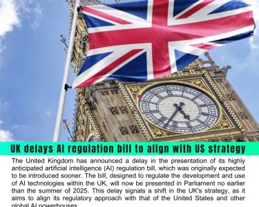 UK delays AI regulation bill to align with US strategy