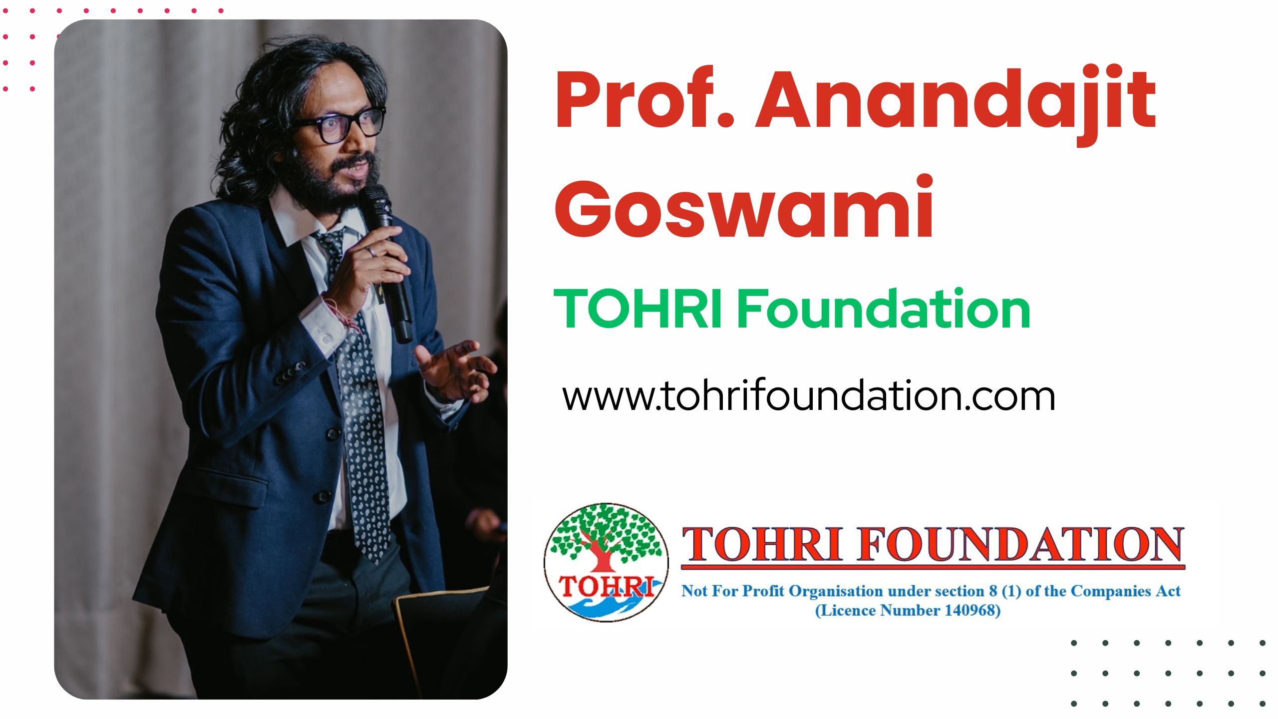 Prof. Anandajit Goswami and the TOHRI Foundation