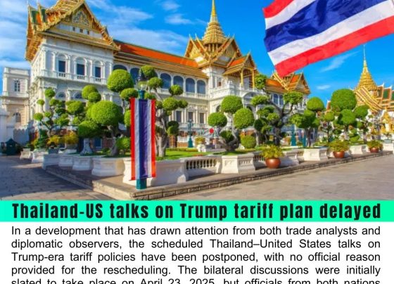 Thailand-US Talks on Trump-Era Tariff Plan Delayed Without Disclosed Reason