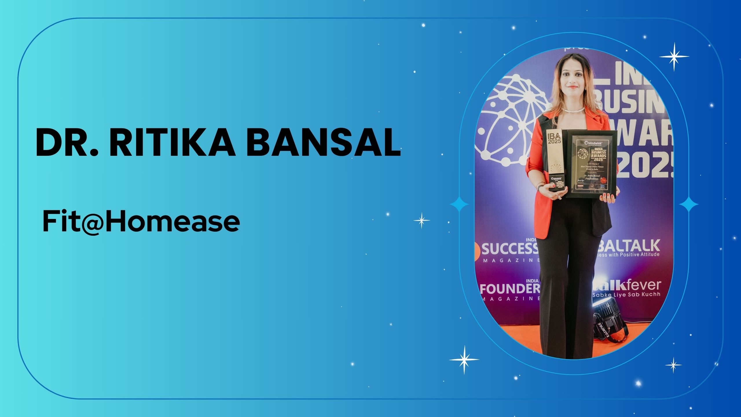 Fit@Homease: Empowering Women’s Fitness Journey – A Success Story of Dr. Ritika Bansal