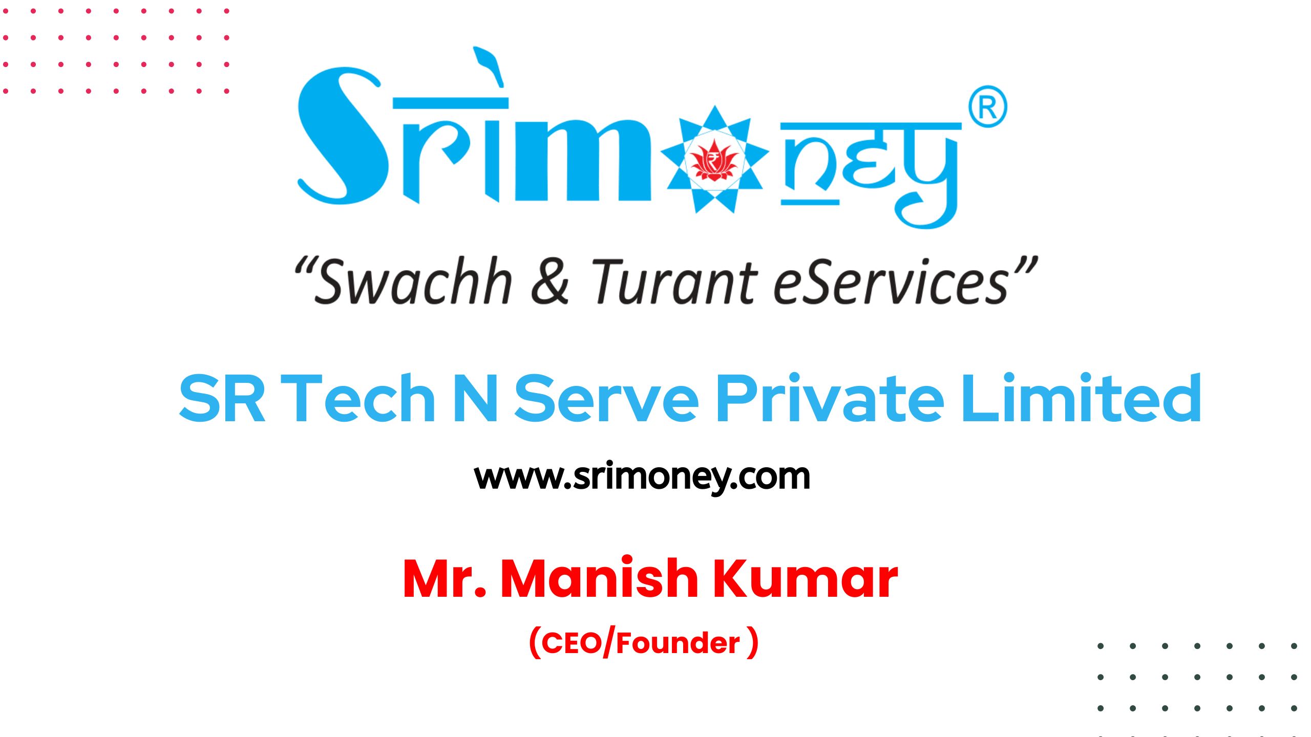 From Humble Beginnings to Fintech Pioneer: The Inspiring Journey of Manish Kumar and Srimoney